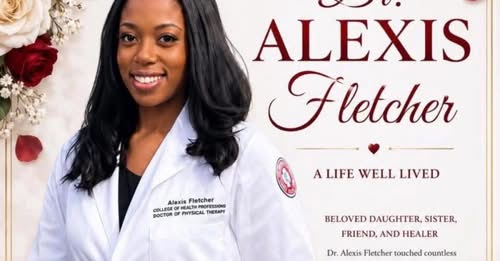 Dr. Alexis Fletcher, Atlanta, GA and Chicago, IL Death- In Loving Memory of a Baloved Physician